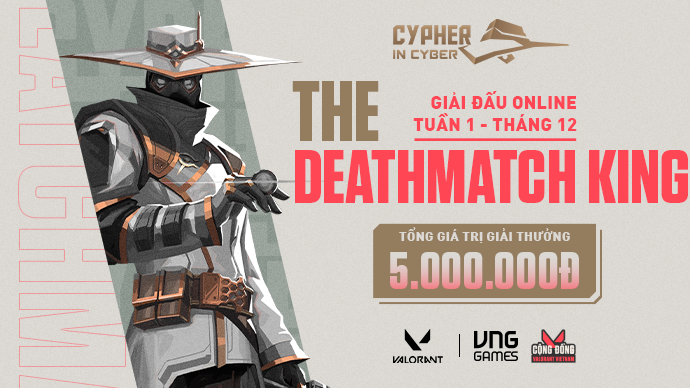 [CYPHER IN CYBER] THE DEATHMATCH KING THÁNG 12/2023.