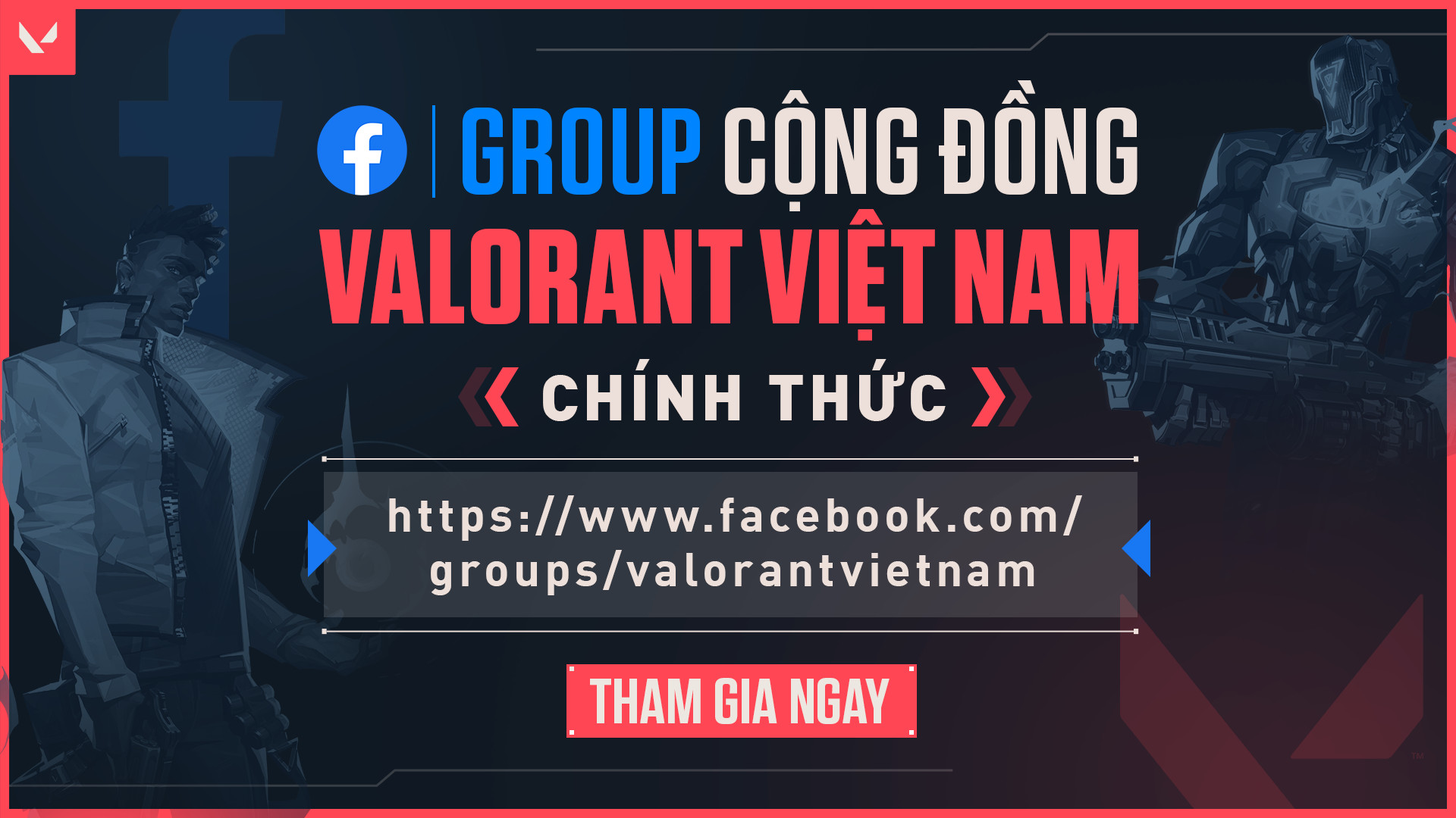 Group cộng đồng chính thức của VALORANT Việt Nam